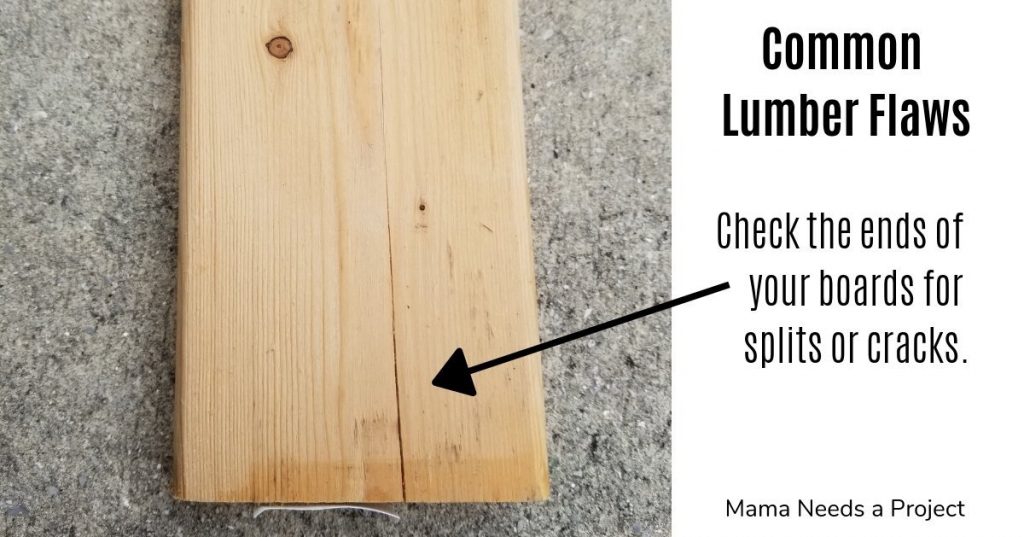 Check ends of board for cracks and splits in the wood