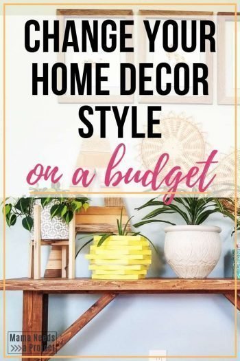 change your home decor style on a budget
