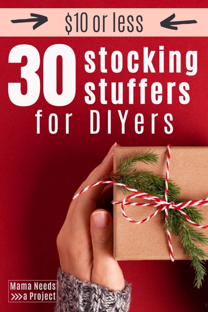 $10 or less 30 stocking stuffers for DIYers; picture of hands with a gift and red background