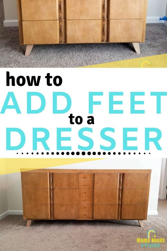 how to add feet to a dresser