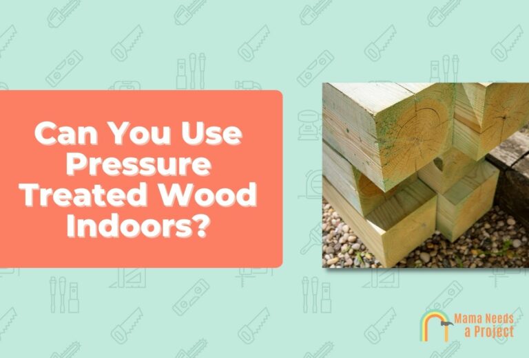 Can You Use Pressure Treated Wood Indoors: Dangers & Uses (2023 Guide)