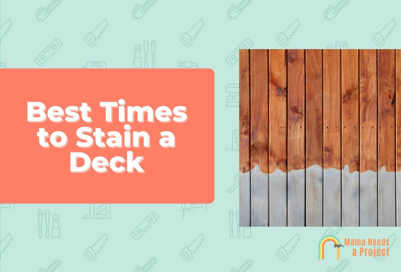 Best Time to Stain a Deck
