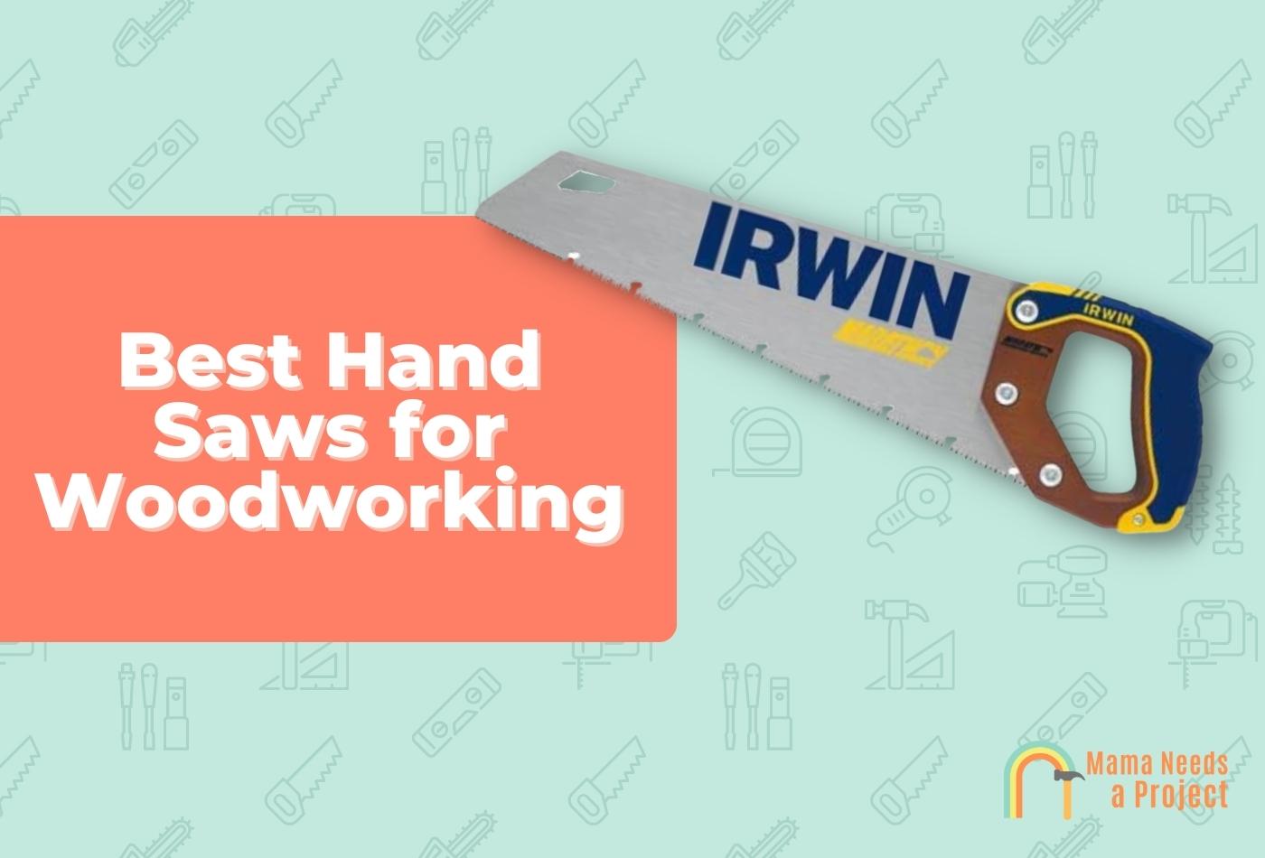 Best Hand Saws for Woodworking