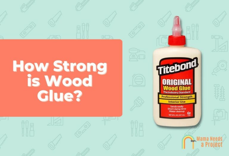How Strong is Wood Glue? (Strongest Wood Glue Reviews!)