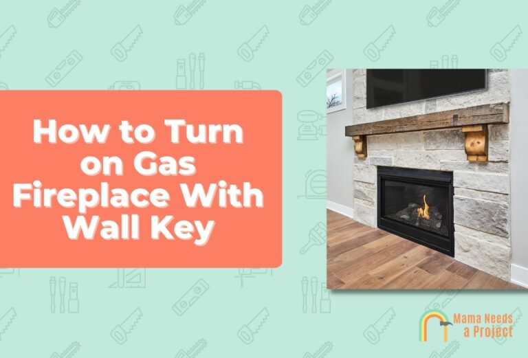 How to Turn on Gas Fireplace With Wall Key (or Switch!)