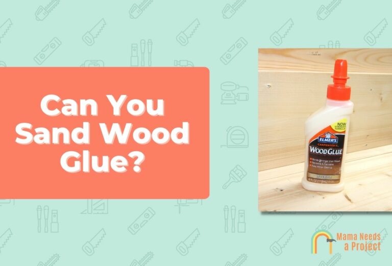 Can You Sand Wood Glue? (2023 Guide)
