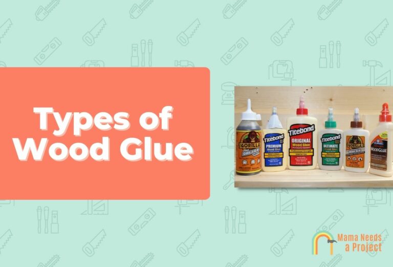 5 Types of Wood Glue: Which is Best? (2023 Guide)
