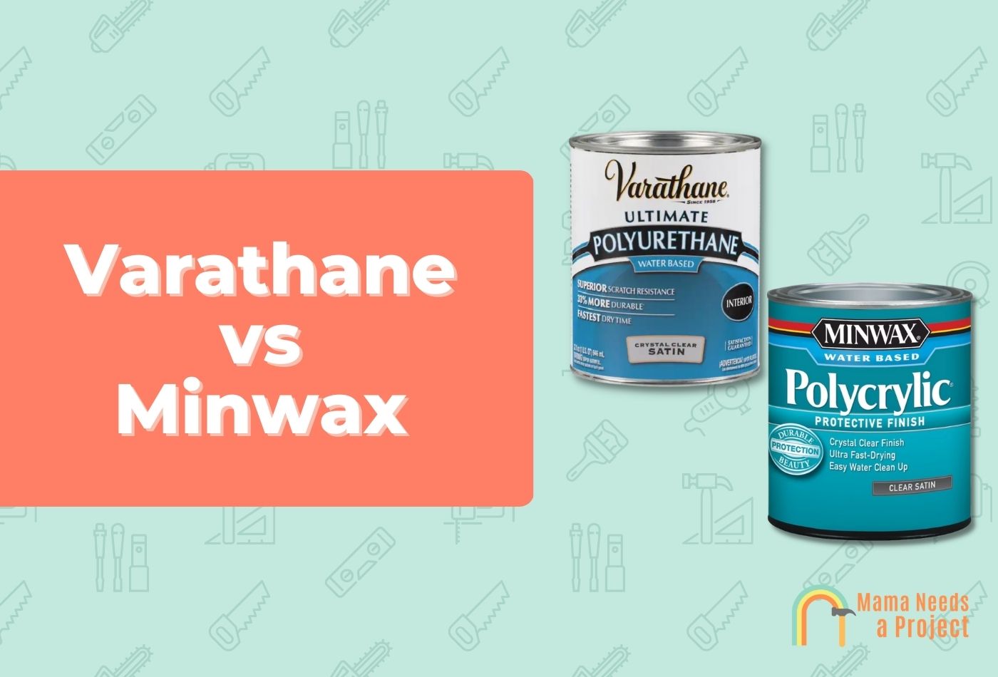 Varathane vs Minwax