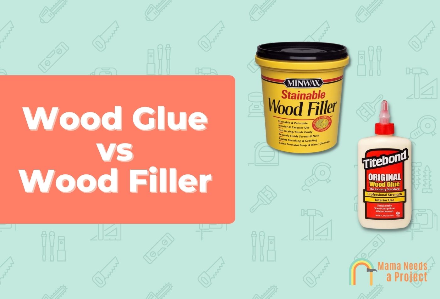 Wood Glue vs Wood Filler