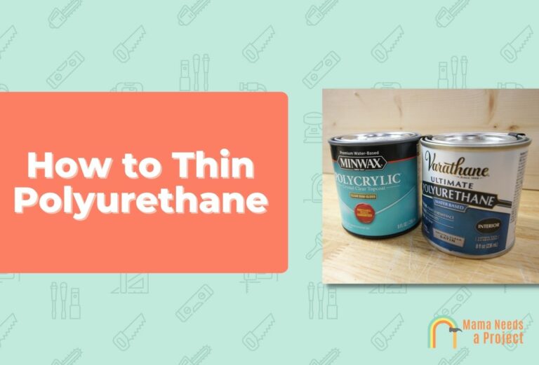 How to Thin Polyurethane (For Spraying, Brushing, & Rolling)