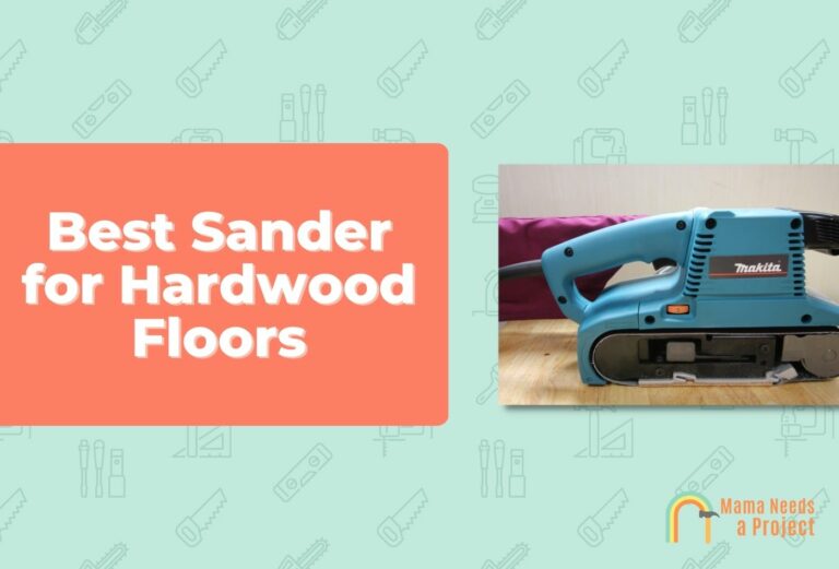 6 Absolute BEST Sanders for Hardwood Floors (2023 Reviews)