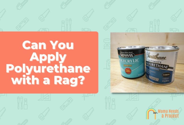 Can you Apply Polyurethane with a Rag? (Quick Answer!)