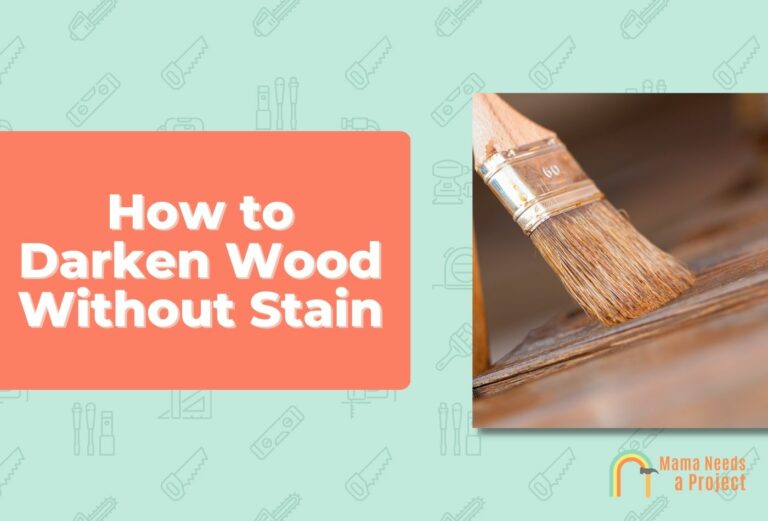 How to Darken Wood Without Stain (7 Creative Methods)