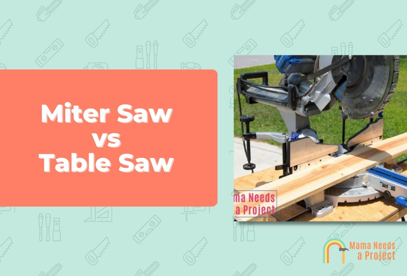 Miter Saw vs Table Saw