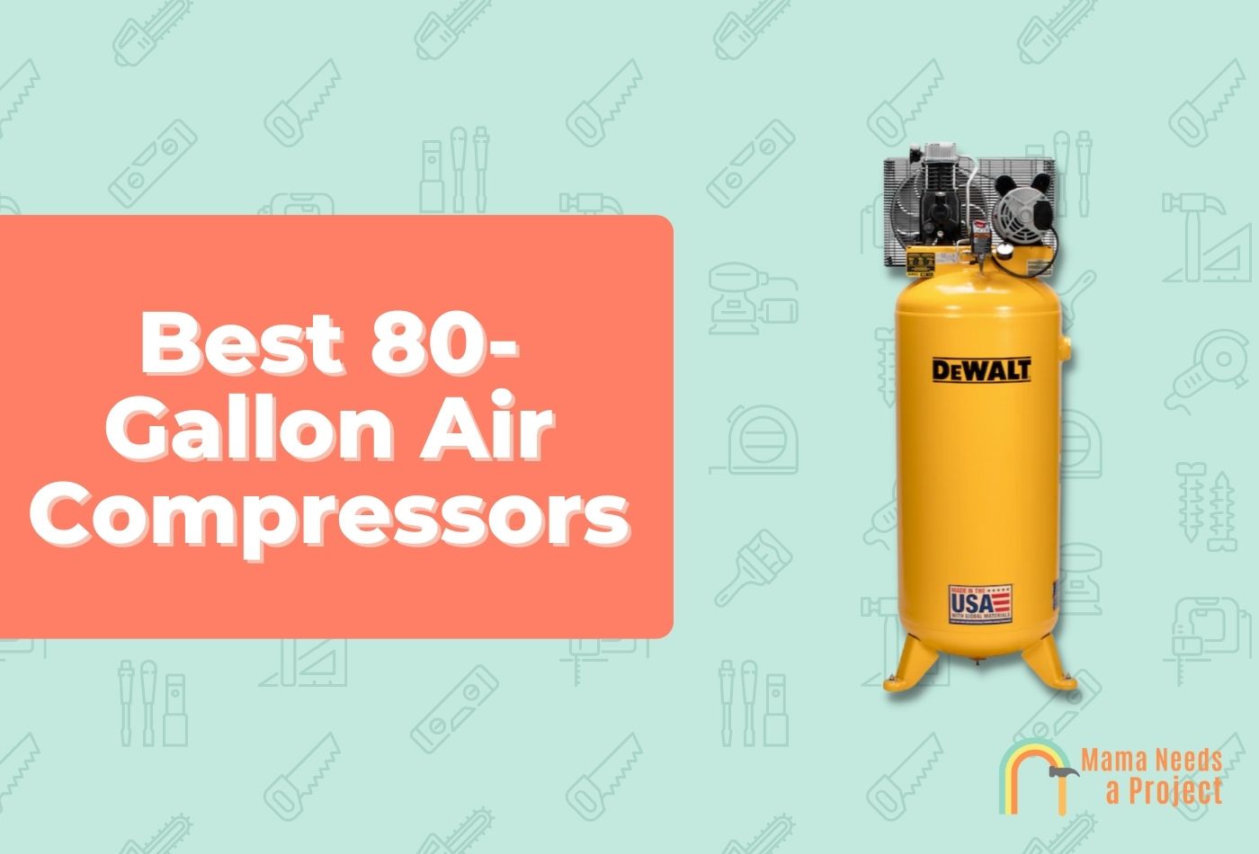 Best 80 Gallon Air Compressor