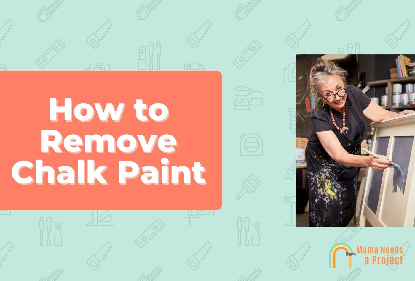 How to Remove Chalk Paint