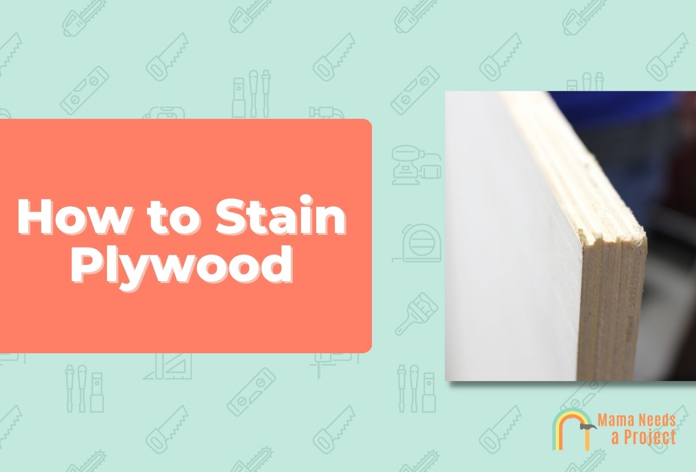 How to Stain Plywood