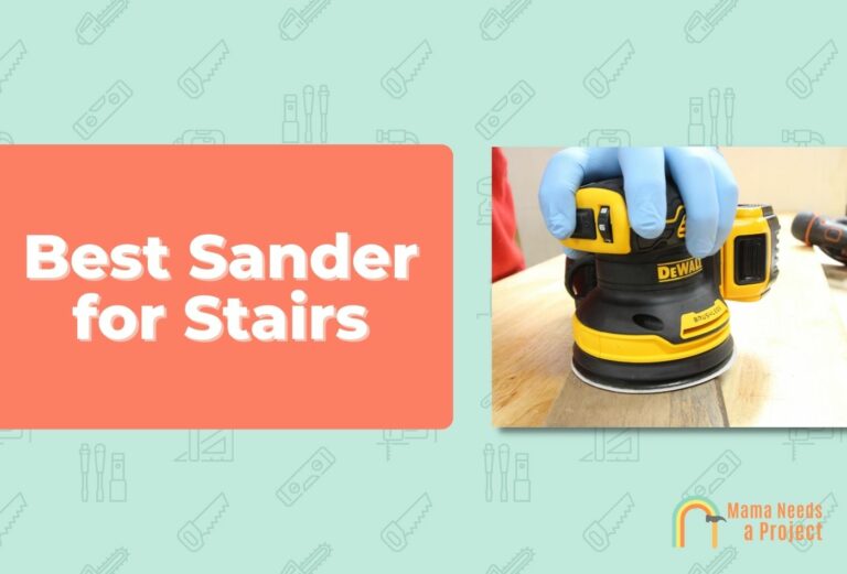 6 Absolute BEST Sanders for Stairs (2023 Reviews)