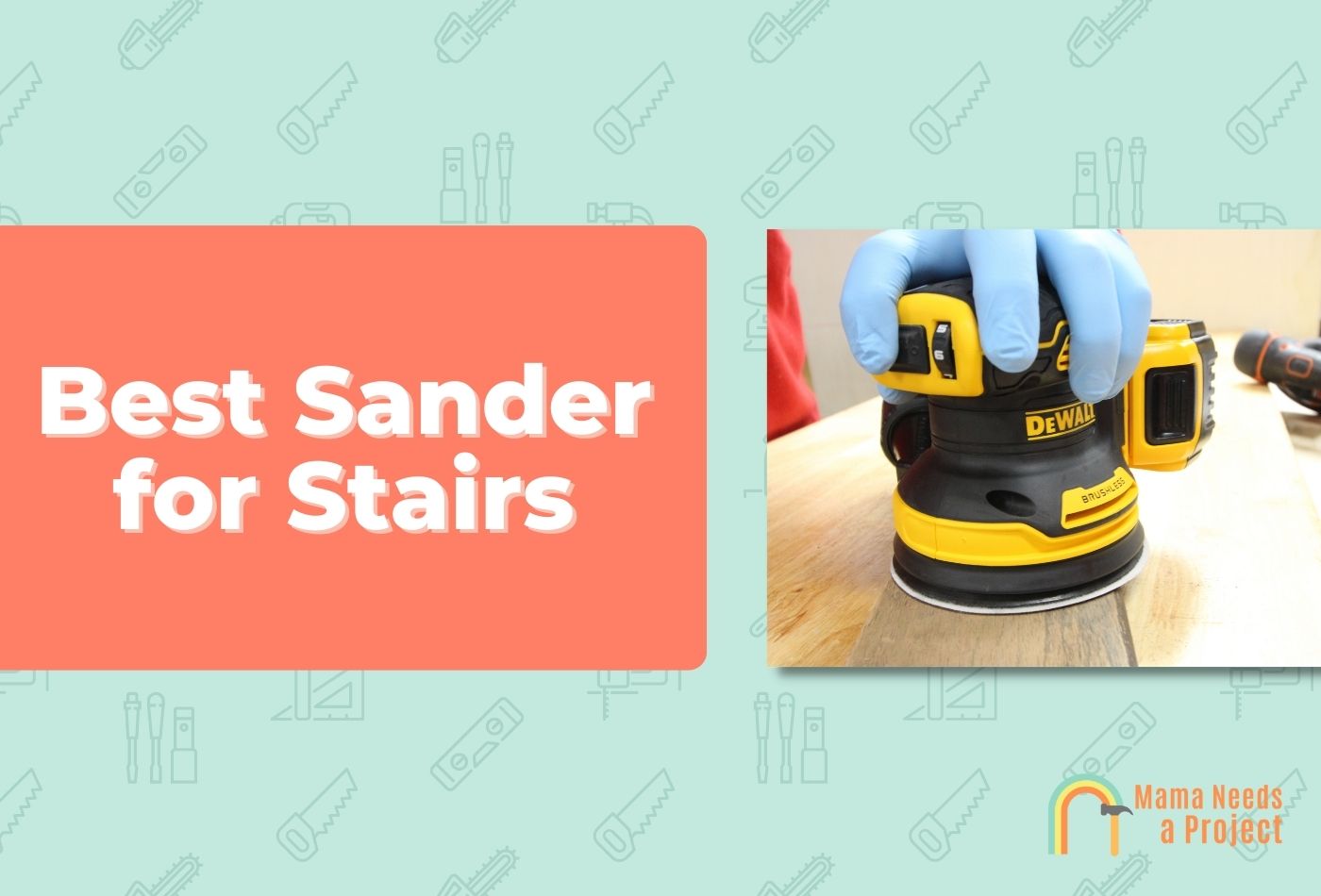 Best Sander for Stairs