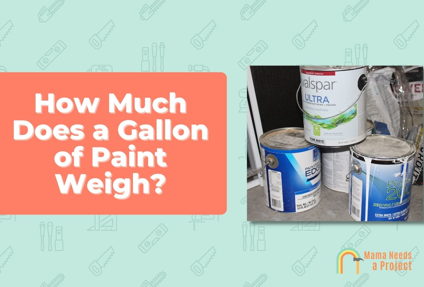 How Much Does a Gallon of Paint Weigh