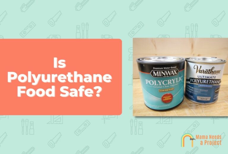 Is Polyurethane Food Safe? (Quick Answer!)