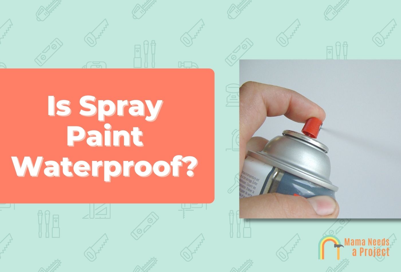Is Spray Paint Waterproof