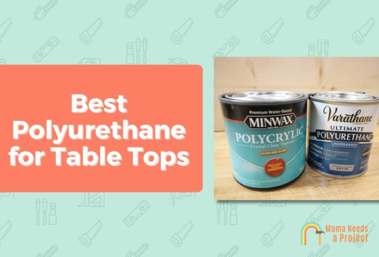 5 Best Polyurethanes for Table Tops (Tested & Reviewed in 2023)