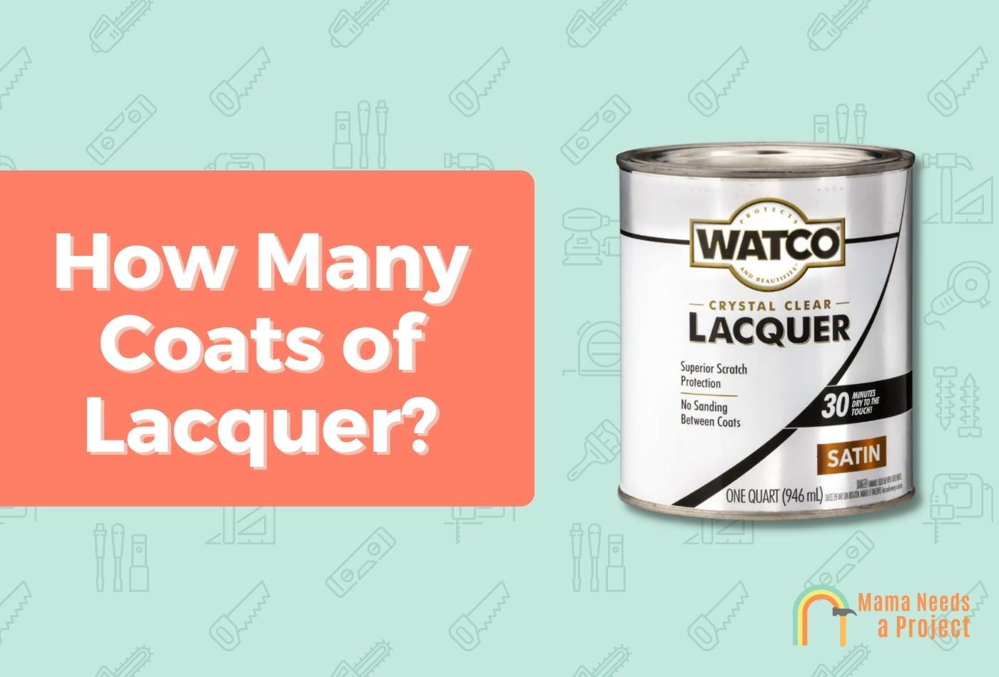 How Many Coats of Lacquer?