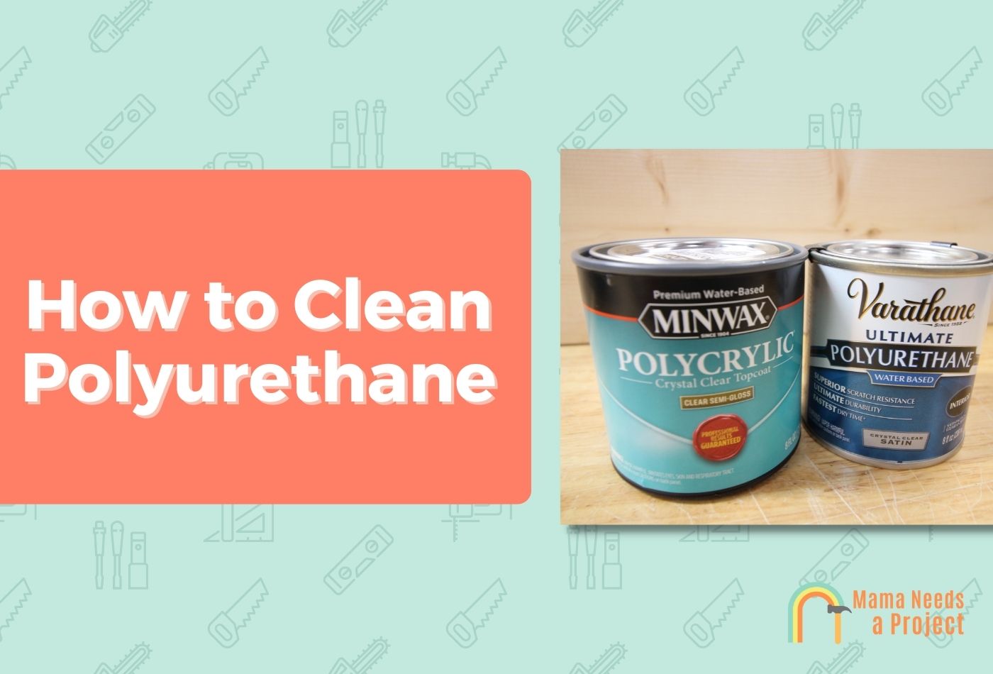 How to Clean Polyurethane