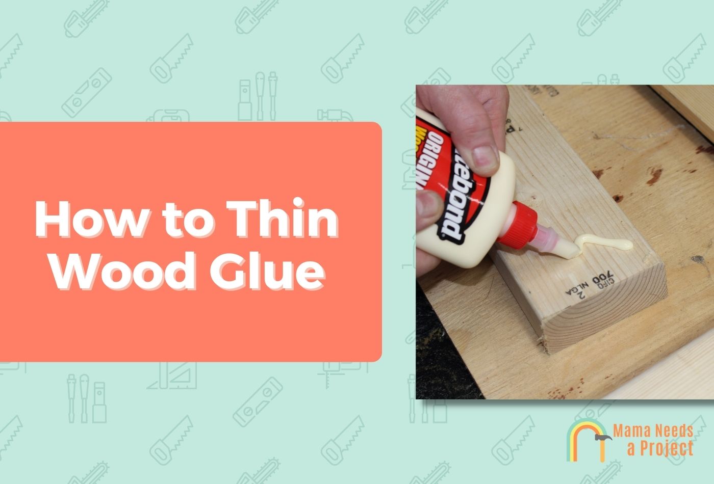 How to Thin Wood Glue