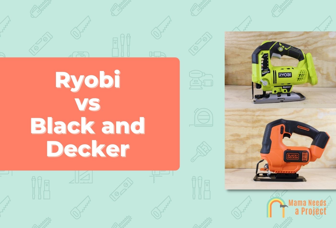 Ryobi vs Black and Decker