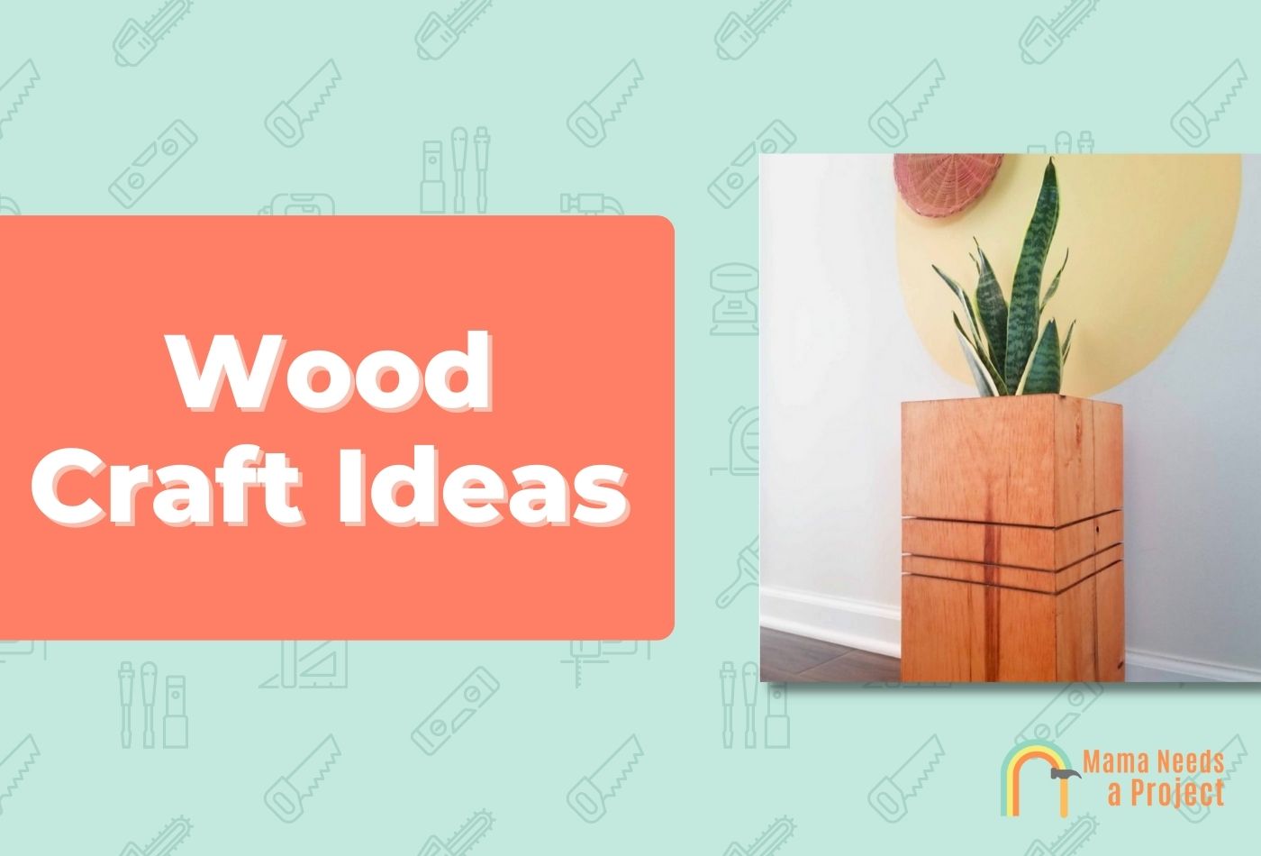 Wood Craft Ideas