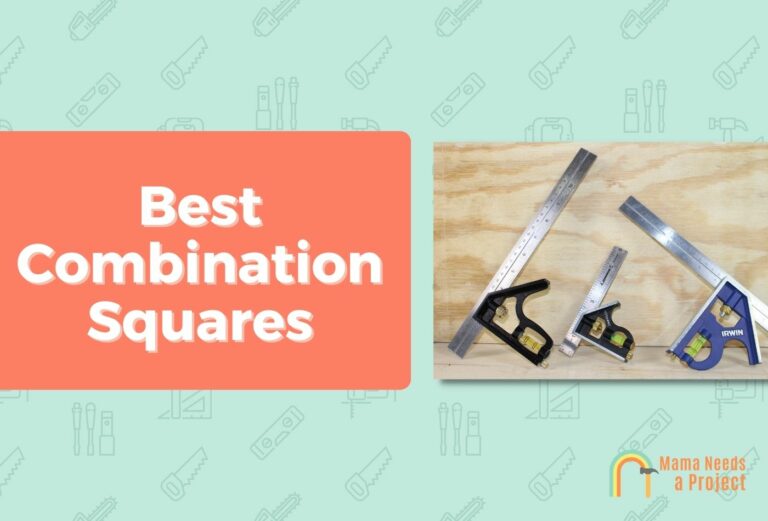 6 Best Combination Squares (Tested & Reviewed in 2023)