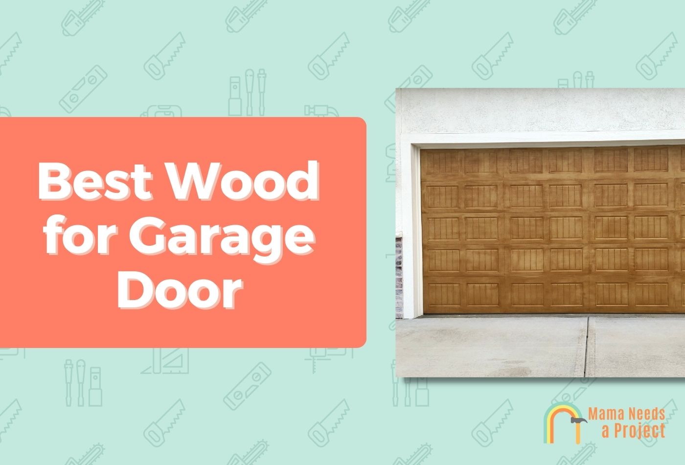 Best Wood for Garage Door