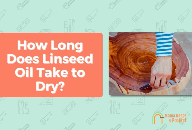 How Long Does Linseed Oil Take to Dry? (Tips for Faster Drying!)