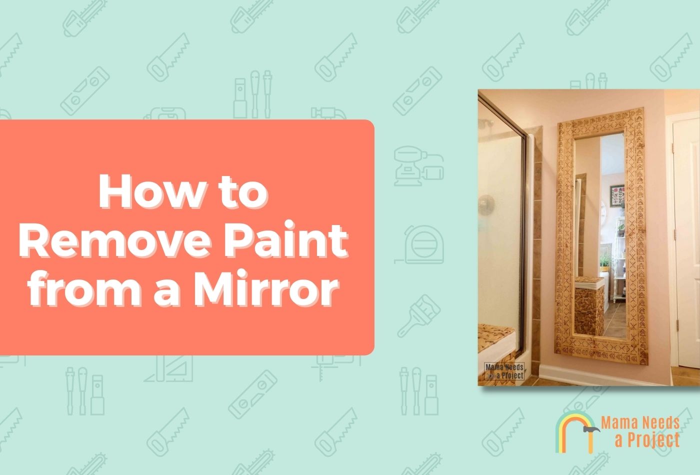 How to Remove Paint from a Mirror