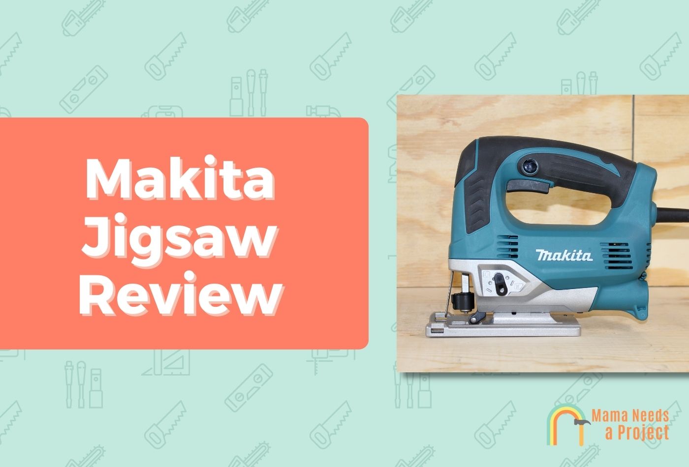 Makita Jigsaw Review