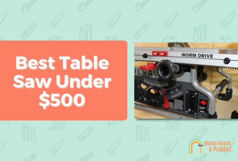 5 Best Table Saws Under $500 (Tested & Reviewed 2023)