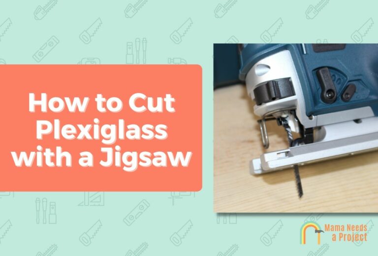 How to Cut Plexiglass with a Jigsaw (Step by Step Guide)