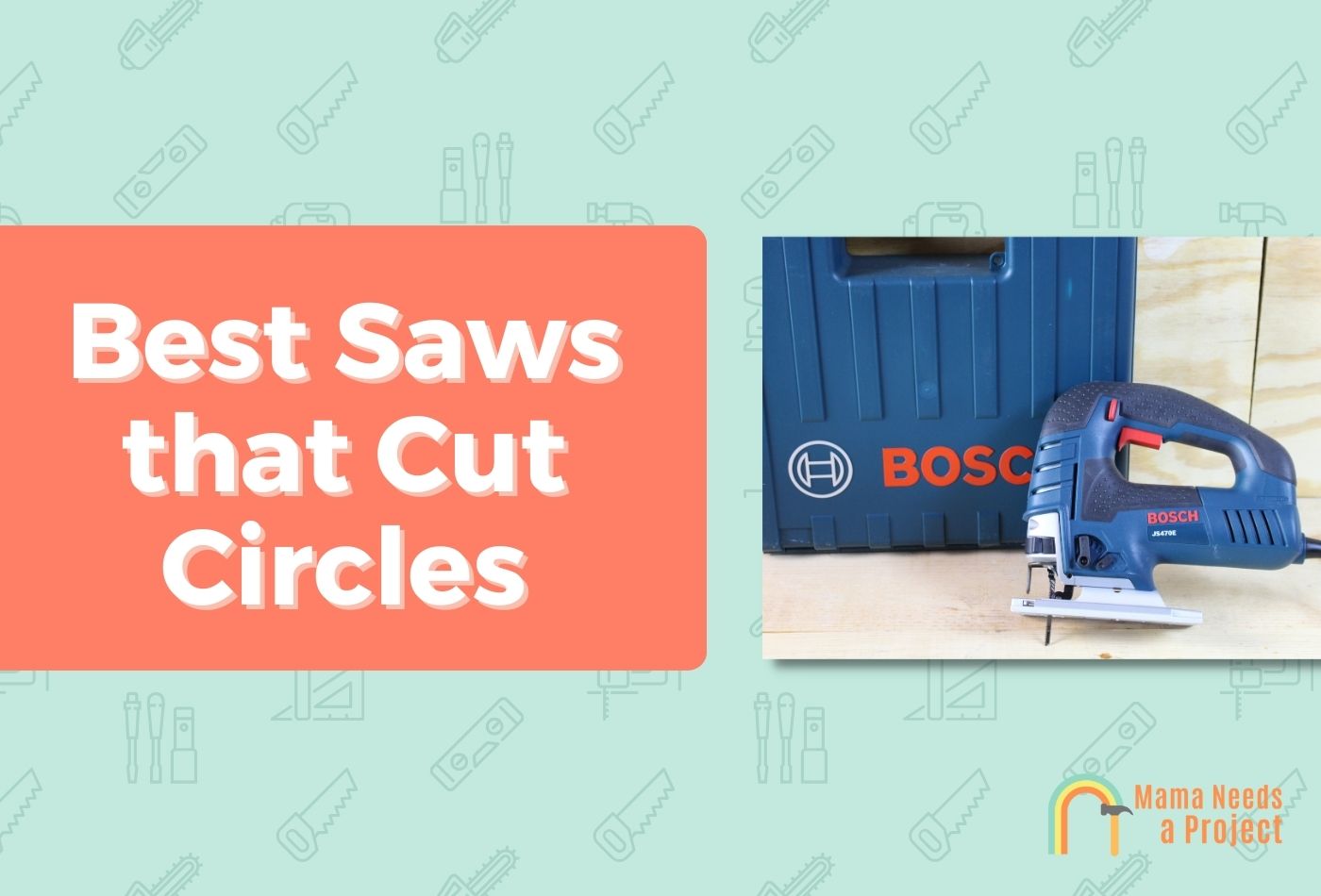 Saws that Cut Circles