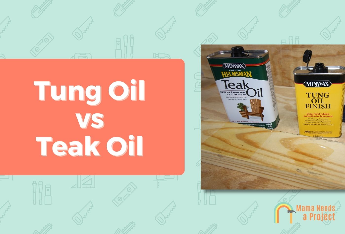 Tung Oil vs Teak Oil