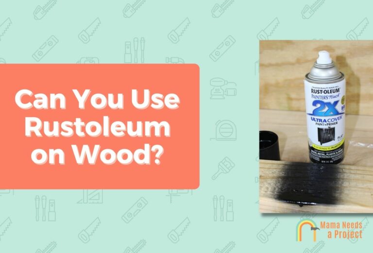 Can You Use Rustoleum on Wood? (Quick Answer!)