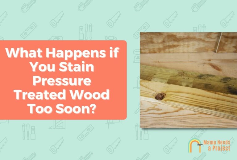 What Happens if You Stain Pressure Treated Wood Too Soon?